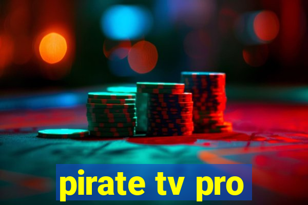 pirate tv pro